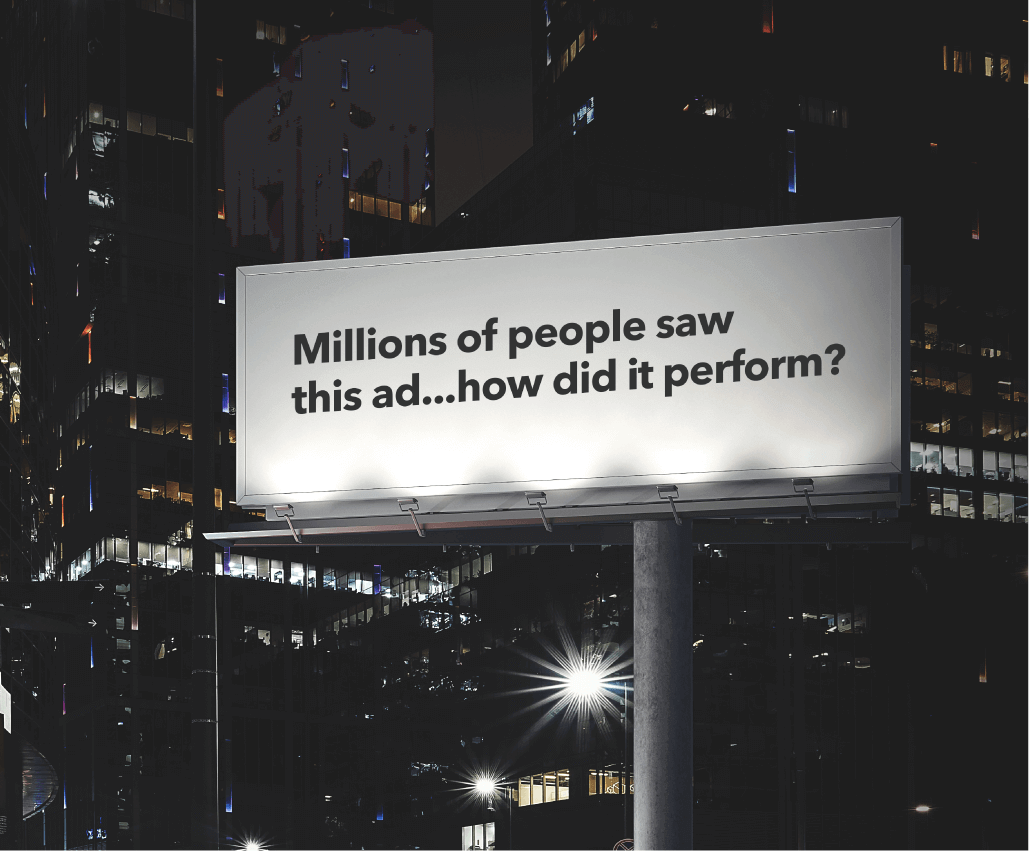 Millions of people saw this ad...how did it perform? billboard ad